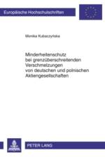 Minderheitenschutz Bei Grenzueberschreitenden Verschmelzungen Von Deutschen Und Polnischen Aktiengesellschaften af Monika Kubaczynska