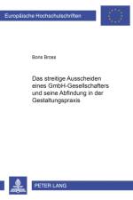 Das Streitige Ausscheiden Eines Gmbh-Gesellschafters Und Seine Abfindung in Der Gestaltungspraxis af Boris Bross