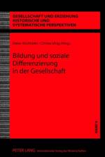 Bildung Und Soziale Differenzierung in Der Gesellschaft