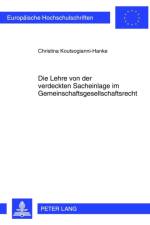 Die Lehre Von Der Verdeckten Sacheinlage Im Gemeinschaftsgesellschaftsrecht af Christina Koutsogianni-Hanke