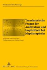 Translatorische Fragen der Ambivalenz und Implizitheit bei Mephistopheles af Windyam Fidele Yameogo