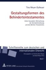 Gestaltungsformen Des Behindertentestamentes af Tina Meyer-Dulheuer