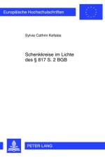 Schenkkreise Im Lichte Des § 817 S. 2 Bgb af Cathrin Kefalas