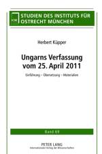 Ungarns Verfassung Vom 25. April 2011 af Herbert Kuepper