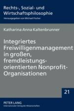 Integriertes Freiwilligenmanagement in Großen, Fremdleistungsorientierten Nonprofit-Organisationen af Katharina Anna Kaltenbrunner
