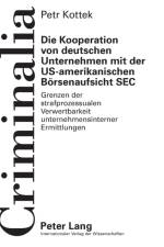 Die Kooperation von deutschen Unternehmen mit der US-amerikanischen Boersenaufsicht SEC af Petr Kottek