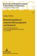 Behandlungsabbruch Zwischen Betreuungsrecht Und Strafrecht af Kristian Stoffers
