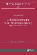 Methodenkombination in der Metaphernforschung af Tamas Kispal