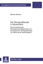 Der Stromgroßhandel in Deutschland af Markus Wiesner