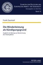 Die Minderleistung ALS Kuendigungsgrund af Frank Zaumseil