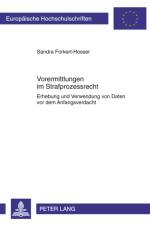 Vorermittlungen Im Strafprozessrecht af Sandra Forkert-Hosser