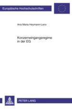 Konzerneingangsregime in Der Eg af Ana Maria Heymann-Lano