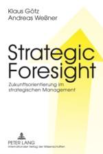 Strategic Foresight af Klaus Goetz