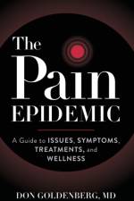 The Pain Epidemic af Don Goldenberg
