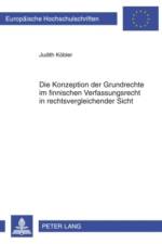 Die Konzeption Der Grundrechte Im Finnischen Verfassungsrecht in Rechtsvergleichender Sicht af Judith Kobler