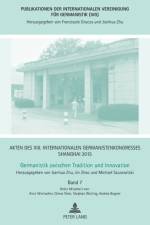 Akten des XIII. Internationalen Germanistenkongresses Shanghai 2015 -Germanistik zwischen Tradition und Innovation af Jianhua Zhu