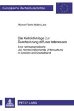 Die Kollektivklage Zur Durchsetzung Diffuser Interessen af Marcio Flavio Mafra Leal
