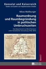 Raumordnung und Raumbegruendung in politischen Umbruchszeiten af Nikos Wallburger