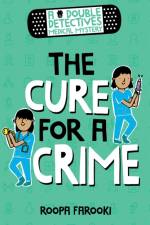 A Double Detectives Medical Mystery: The Cure for a Crime af Roopa Farooki