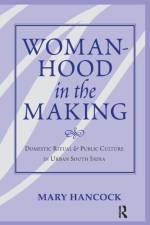 Womanhood In The Making af Mary Hancock