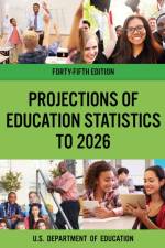 Projections of Education Statistics to 2026