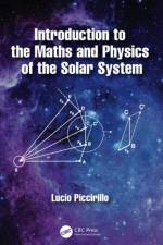 Introduction to the Maths and Physics of the Solar System af Lucio (University of Manchester Piccirillo