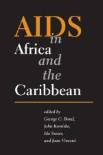 AIDS in Africa and the Caribbean af George Clement Bond
