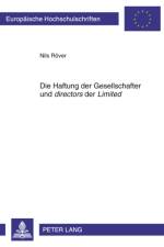 Die Haftung Der Gesellschafter Und «Directors» Der «Limited» af Nils Rover