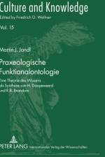 Praxeologische Funktionalontologie af Martin J Jandl