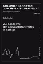 Zur Geschichte Des Gewaesserschutzrechts in Sachsen af Falk Seckel