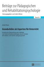 Grundschueler als Experten fuer Unterricht af Julia Kloss