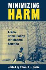 Minimizing Harm af Edward Rubin