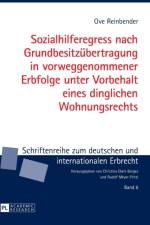 Sozialhilferegress nach Grundbesitzuebertragung in vorweggenommener Erbfolge unter Vorbehalt eines dinglichen Wohnungsrechts af Ove Reinbender