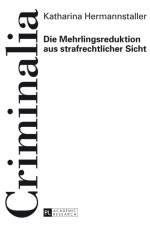 Die Mehrlingsreduktion Aus Strafrechtlicher Sicht af Katharina Hermannstaller