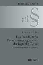 Das Praesidium fuer Diyanet-Angelegenheiten der Republik Tuerkei af Ramazan Uslubas