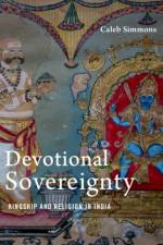 Devotional Sovereignty af Caleb (Assistant Professor of Religious Studies Simmons