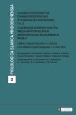 Slavische Geisteskultur: Ethnolinguistische Und Philologische Forschungen. Teil 2