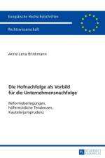 Die Hofnachfolge ALS Vorbild Fuer Die Unternehmensnachfolge af Anne-Lena Brinkmann