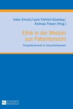 Ethik in der Medizin aus Patientensicht