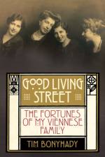 Good Living Street af Tim Bonyhady