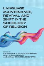 Language Maintenance, Revival and Shift in the Sociology of Religion