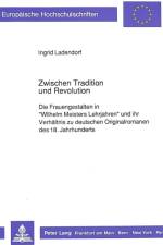 Zwischen Tradition und Revolution af Ingrid Ladendorf