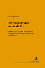 Die Von Mehreren Versuchte Tat af Michael Prussner