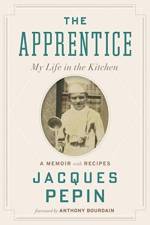 The Apprentice af Jacques Pepin