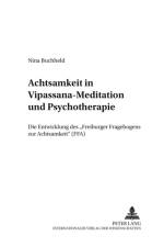 Achtsamkeit in Vipassana-Meditation und Psychotherapie af Nina Buchheld