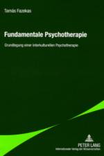 Fundamentale Psychotherapie af Tamas Fazekas