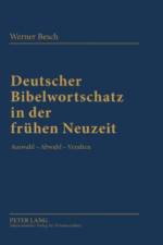 Deutscher Bibelwortschatz in Der Fruehen Neuzeit af Werner Besch