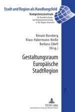 Gestaltungsraum Europaeische Stadtregion