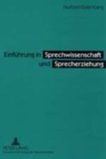 Einfuehrung in Sprechwissenschaft und Sprecherziehung af Norbert Gutenberg