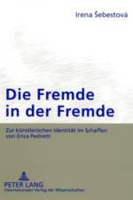 Die Fremde in Der Fremde af Irena Sebestova